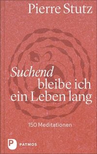 Produktbild: Suchend bleibe ich ein Leben lang