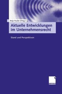 Produktbild: Aktuelle Entwicklungen im Unternehmensrecht
