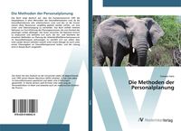 Produktbild: Die Methoden der Personalplanung
