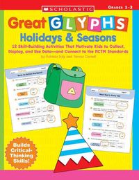 Produktbild: Holidays & Seasons: 12 Skill-Building Activities That Motivate Kids to Collect, Display, and Use Data--and Connect to the NCTM Standards