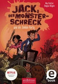 Produktbild: Jack, der Monsterschreck, und die Zombie-Party (Jack, der Monsterschreck 2)