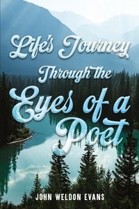 Produktbild: Life's Journey Through the Eyes of a Poet