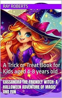 Produktbild: Cassandra the Friendly Witch: A Halloween Adventure of Magic and Fun