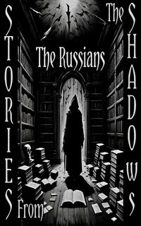Produktbild: Stories From the Shadows - The Russians