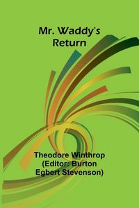 Produktbild: Mr. Waddy's Return