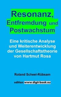 Produktbild: Resonanz, Entfremdung und Postwachstum