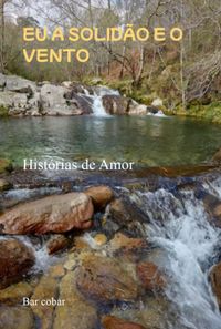 Produktbild: Eu A Solid&atilde;o E O Vento