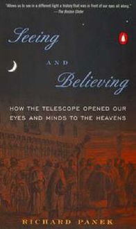Produktbild: Seeing and Believing: How the Telescope Opened Our Eyes and Minds to the Heavens
