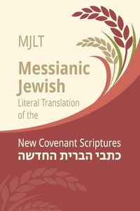 Produktbild: Messianic Jewish Literal Translation (MJLT)