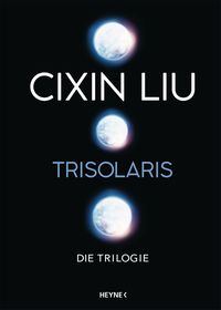 Bild vom Artikel Trisolaris – Die Trilogie vom Autor Cixin Liu