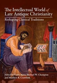 Produktbild: Intellectual World of Late Antique Christianity