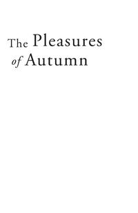 Produktbild: The Pleasures of Autumn