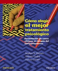 Produktbild: C&oacute;mo elegir el mejor tratamiento psicol&oacute;gico