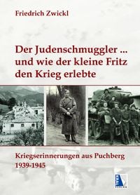 Produktbild: Der Judenschmuggler und wie der kleine Fritz den Krieg erlebte