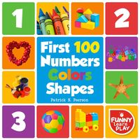 Produktbild: First 100 Numbers to Teach Counting & Numbering with Comfort - First 100 Numbers Color Shapes Tough Board Pages & Enchanting Pictures for Fun & Learni