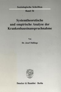 Bild vom Artikel Systemtheoretische und empirische Analyse der Krankenhausinanspruchnahme. vom Autor Josef Düllings