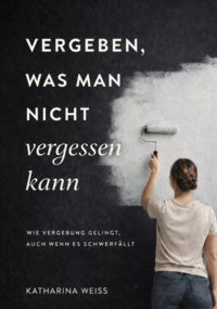 Produktbild: Vergeben, was Man Nicht Vergessen Kann