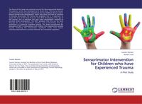Produktbild: Sensorimotor Intervention for Children who have Experienced Trauma