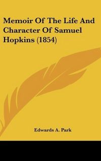 Produktbild: Park, E: Memoir Of The Life And Character Of Samuel Hopkins