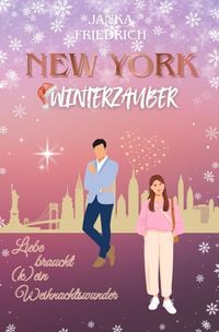 Produktbild: New York Winterzauber - Liebe braucht (k)ein Weihnachtswunder
