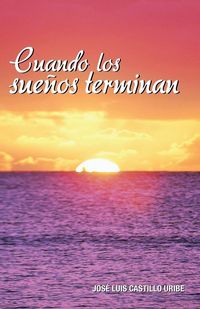 Produktbild: Cuando Los Suenos Terminan
