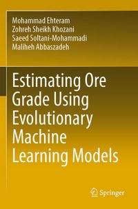 Produktbild: Estimating Ore Grade Using Evolutionary Machine Learning Models