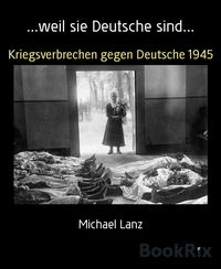 Produktbild: ...weil sie Deutsche sind...