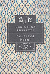 Produktbild: Christina Rossetti: Selected Poems