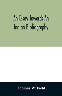 Produktbild: An essay towards an Indian bibliography