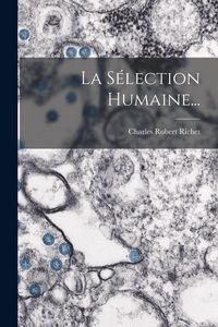 Produktbild: La S&eacute;lection Humaine...