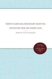 Produktbild: North Carolina Boundary Disputes Involving Her Southern Line