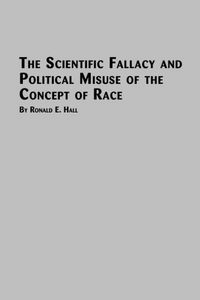 Produktbild: The Scientific Fallacy and Political Misuse of the Concept of Race