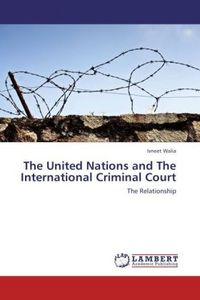 Produktbild: Walia, I: United Nations and The International Criminal Cour