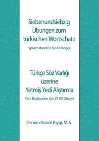 Produktbild: Siebenundsiebzig &Uuml;bungen zum t&uuml;rkischen Wortschatz