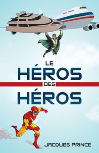 Produktbild: Le H&eacute;ros Des H&eacute;ros