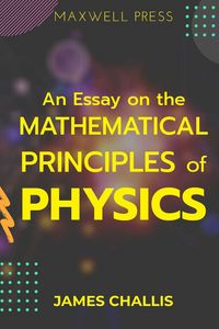Produktbild: An Essay on the Mathematical Principles of Physics