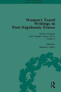 Produktbild: Colbert, B: Women's Travel Writings in Post-Napoleonic Franc
