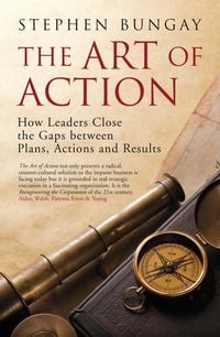 Bild vom Artikel The Art of Action vom Autor Stephen Bungay