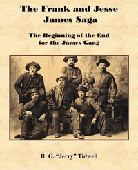 Produktbild: The Frank and Jesse James Saga - The Beginning of the End for the James Gang