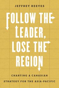Produktbild: Reeves, J: Follow the Leader, Lose the Region