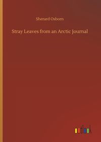 Produktbild: Stray Leaves from an Arctic Journal