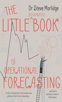 Produktbild: The Little (illustrated) Book of Operational Forecasting