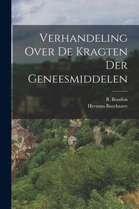Produktbild: Verhandeling Over De Kragten Der Geneesmiddelen