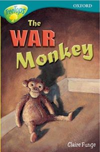 Produktbild: Oxford Reading Tree: Stage 16: Treetops: More Stories A: The War Monkey