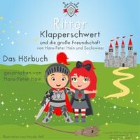 Produktbild: Ritter Klapperschwert und die gro&szlig;e Freundschaft