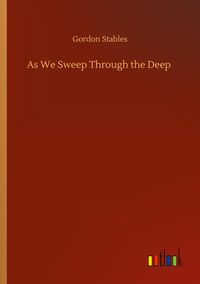 Produktbild: As We Sweep Through the Deep