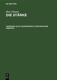 Produktbild: Hauptgruppe 9: Enzymatische Arbeiten