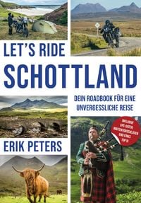 Produktbild: Let&rsquo;s Ride Schottland &ndash;&bdquo;Dein Roadbook f&uuml;r eine unvergessliche Reise&ldquo;