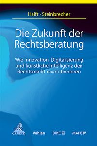Produktbild: Die Zukunft der Rechtsberatung