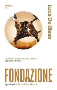 Produktbild: Fondazione. I principi della civilt&agrave; artificiale